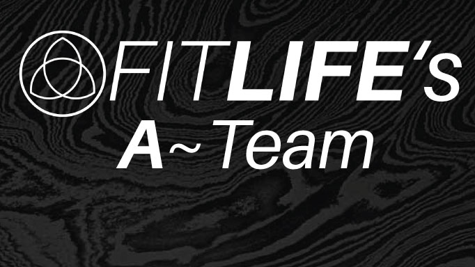 FIT LIFE's A-Team Club